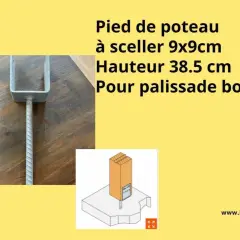 Pied de poteau en U pour fondation poteau bois, à sceller, 9x9cm, hauteur 38.5cm. Idéal pour palissades.