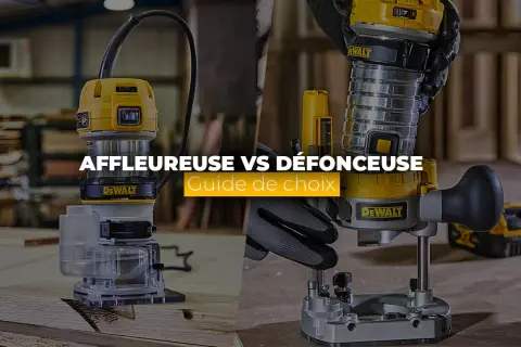 Affleureuse et défonceuse Dewalt côte à côte. Ce guide vous aide à comprendre la différence entre ces deux outils pour choisir le bon.