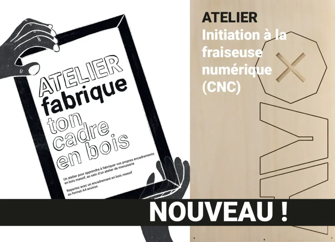Atelier : fabrique ton cadre en bois. Initiation à la fraiseuse numérique (CNC). NOUVEAU !