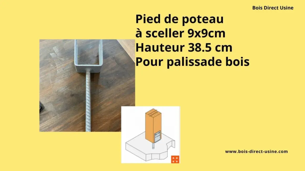 Pied de poteau en U pour fondation poteau bois, à sceller, 9x9cm, hauteur 38.5cm. Idéal pour palissades.