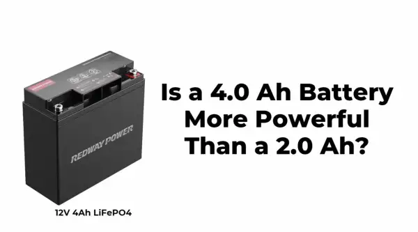 Une batterie Redway Power 12V 4Ah LiFePO4 est-elle plus puissante qu'une batterie 2Ah ?